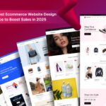 10 Best Ecommerce Website Design Tips to Boost Sales in 2025